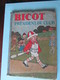 BD BICOT Président De Club 'Premières Aventures' 1927 - Autres & Non Classés