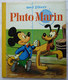 MINI ALBUM HACHETTE PLUTO MARIN - WALT DISNEY - ALBUMS ROSES - HACHETTE 1962  Enfantina - Hachette