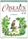 Oiseaux De Collection N° 11 LE MOINEAU  Oiseau - Animaux