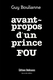 Avant-propos D'un Prince Fou, Par Guy Boulianne - Altri & Non Classificati