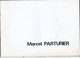 1995 ? Catalogue Hommage De L' Artiste Peintre Normand " Marcel Parturier " Né Au Havre 1901/1976 - Autres & Non Classés