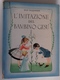 M#0U6 Jean Plaquevent L'IMITAZIONE DEL BAMBINO GESU' SAIE Ed.1956/ ILLUSTRATORE PULVIRENTI - Antichi