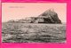 Cpa  Carte Postale Ancienne  - Gibraltar Rock - Gibraltar