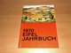 Eifel Jahrbuch 1970 - Chroniques & Annuaires