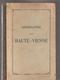 Géographie De La Haute Vienne Par J.B PERCHAUD F. RIEDER ET Cie Editeurs De 1917 - Limousin