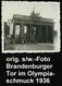 1936 Berlin, 2 Orig. S/ W.-Fotos: Brandenburgewr Tor Im Olympiaschmuck Mit Flaggen (6,5 X 5,8 Cm Bzw. 8,7 X 6 Cm) 2 Bele - Altri & Non Classificati