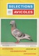 SELECTIONS AVICOLES AVICULTURE COLOMBICULTURE CUNICULTURE JUILLET-AOUT 1988 N° 271 - Animals