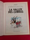 Hergé - Les Aventures De Jo, Zette Et Jocko  / La Vallée Des Cobras , Casterman 1957 Imprimé En 1966 , 52 Page - Hergé