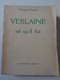 François PORCHE : Verlaine Tel Qu'il Fut,1933, Dédicacé Par L'auteur , 444pages - Livres Dédicacés