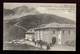 BORMIO - SONDRIO - 1912 - PASSO DELLO STELVIO - LA 4^ CANTONIERA E LA DOGANA - MOLTO ANIMATA. - Sondrio