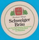 Privatbrauerei Schweiger Markt Schwaben ( Bd 1801 ) - Bierdeckel