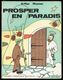 " PROSPER En Paradis " D'Arthur MASSON - Librairie VANDERLINDEN - Bruxelles - E.O. 1962. - Belgische Schrijvers