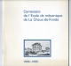 Centenaire De L'Ecole De Mécanique De La Chaux-de-Fonds 1886-1986 - Documents Historiques