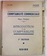 LIVRE REVUE METHODES PIGIER COMPTABILITE COMMERCIALES INTRODUCTION A LA COMPTABILITE - Boekhouding & Beheer