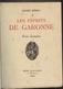 Troubadour Moderne, Bordeaux, André Berry,Les Esprits De Garonne, Poésies,1941  Vélin D'Alfa, Belle Reliure,autographe, - Auteurs Français