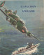 L AVIATION ANGLAISE , PUBLICATION DU BUREAU D INFORMATION ALLIE - Autres & Non Classés