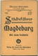 Miniatur-Bibliothek Nr. 916 - Städteführer Magdeburg Mit Einem Stadtplan - 8cm X 12cm - 32 Seiten Ca. 1910 - Verlag Für - Otros & Sin Clasificación