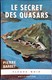 FN Fusée N° 319 - Le Secret Des Quasars - Pierre Barbet - ( EO 1967 ) . - Fleuve Noir