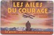 Film : Les Ailes Du Courage : La Géode - Cité Des Sciences Et De L'Industrie : 10/1996  Prix 57 Francs - Other & Unclassified