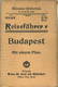 Miniatur-Bibliothek Nr. 976/977 - Reiseführer Durch Die Hauptstadt Budapest Mit Einem Plan - 8cm X 12cm - 68 Seiten Ca. - Altri & Non Classificati