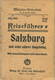 Miniatur-Bibliothek Nr. 985/986 - Reiseführer Salzburg Und Seine Nähere Umgebung Mit Einem Stadtplan - 8cm X 12cm - 56 S - Sonstige & Ohne Zuordnung