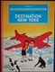 Hergé - Destination New York - " Le Stratonef H. 22 / 2e Épisode " - Les Aventures De Jo, Zette Et Jocko - Casterman - Jo, Zette & Jocko