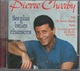 CD. Pierre CHARBY. SES PLUS BELLES CHANSONS - You - Oh Marie , Maria - Ce N'est Qu'un Au Revoir My Love... - 21 Titres - - Hit-Compilations