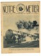 "Notre Métier " N° 7 Mai.1940 édité Par La SNCF  = Chemins De Fer, Train,guerre, Locomotive Détails Voir Sommaire (fr61) - 1900 - 1949