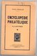 Paul Roullé : Encyclopédie Philatélique Illustrée  Fascicule 1  + 2 - Autres & Non Classés