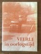 Veerle In Oorlogstijd - 1982 - WOI En WOII - Zwart-wit Illustraties. Antwerpen - Turnhout - Laakdal. - War 1914-18