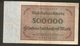 T. Germany Weimar Republic Reichsbanknote Funfhunderthaussend 500000 Mark 1923 # D . 04254343 - 500000 Mark