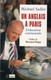 UN ANGLAIS A PARIS - MICHAEL SADLER - Cultural