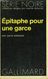 EPITAPHE POUR UNE GARCE  °°°° DAVID MARKSON - NRF Gallimard