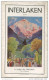 Schweiz - Interlaken 1931 - Faltblatt Mit 7 Abbildungen - In Französischer Sprache - Druck Otto Schlaefli AG Interlaken - Dépliants Turistici