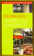 GIDS FRANKRIJK LOGEREN LANGS DE AUTOROUTE ©2005 231blz HOBB De 231 Leukste Hotels En Chambres D’Hôtes Reisgids Boek Z329 - Sachbücher