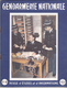 Très Rare Revue Gendarmerie Nationale N°46 4 ème Semestre 1960 Avec Article Sur Les Commandos De Chasse  La Gendarmerie - Politie & Rijkswacht