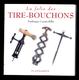 LA FOLIE DES TIRE BOUCHONS PAR FREDERIC CRESTIN BILLET 2004 FLAMMARION 500 PHOTOGRAPHIES - Bottle Openers