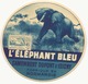 Etiquette à Fromage " L'éléphant Bleu " Camembert Dupont D'Isigny Fabriqué En Normandie - Fromage