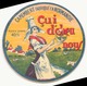 Etiquette à Fromage " Cui D'cheu Nous " Fabriqué En Normandie - Fromage