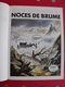 Noces De Brume. Inspecteur Canardo. Sokal. Dargaud 1985 - Other & Unclassified