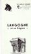 LANGOGNE ET SA REGION   "LES CAHIERS DU GEVAUDAN" N°32 SUPP. DE LA REVUE "LOU PAIS" N°70 AVRIL1960 - Dépliants Touristiques