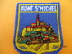 Ecusson Tissu Ancien à Coudre/France /MONT SAINT MICHEL //  Années 1970-1980                ET239 - Patches