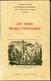 LEGENDRE J. - LES NOMS " REVOLUTIONNAIRES ", RELIE TOILE, 124 PAGES DE 1974 - SUP - Préphilatélie