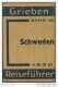 Schweden - Griebens Reiseführer 16. Auflage 1930 - Band 145 - 296 Seiten Davon 17 Seiten Anzeigen - Mit 16 Karten - Schweden