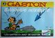 ALBUM BANDES DESSINEES PUBLICITAIRE TEISSEIRE GASTON LAGAFFE FRANQUIN  T3 BAIGNADE INTERDITE 1993 - Gaston