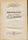 BLANC E. - BIBLIOGRAPHIE FRANCAISES DES POSTES & DE LA PHILATELIE - RELIE TOILE DE 170 PAGES DE 1949 - TB - Bibliografías