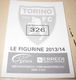 TORINO FC LE FIGURINE ERREDI  2013/14  N. 326 Patrizio Sala - Other & Unclassified