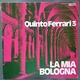 LP 33 - LA MIA BOLOGNA , QUINTO FERRARI 3 / 1976 - Autres - Musique Italienne