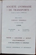 LIVRE PUBLICITAIRE SOCIETE LYONNAISE DE TRANSPORT - GARAGE TERMINUS LYON - 1911 - Advertising