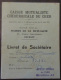 Livret De Sociétaire De La Caisse Mutualiste Chirurgicale Du Cher + Vignettes De Cotisations - 1951 à 1970 - Documents Historiques